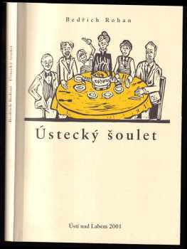 Bedřich Rohan: Ústecký šoulet