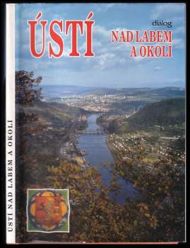 Oldřich Holaň: Ústí nad Labem a okolí