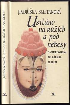 Ustláno na růžích a pod nebesy