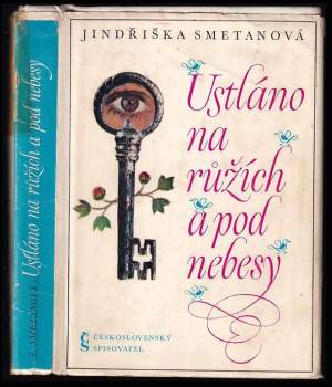 Ustláno na růžích a pod nebesy