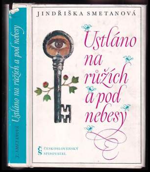 Ustláno na růžích a pod nebesy