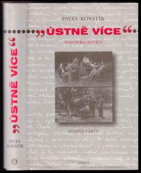 Pavel Kosatík: "Ústně více"