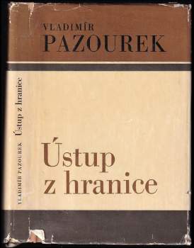Vladimír Pazourek: Ústup z hranice
