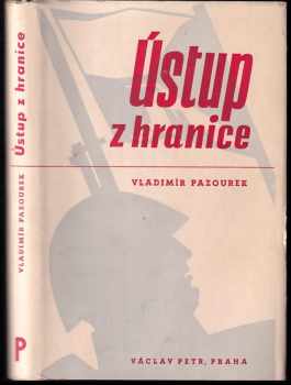 Vladimír Pazourek: Ústup z hranice