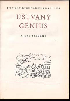 Rudolf Richard Hofmeister: Uštvaný génius a jiné příběhy