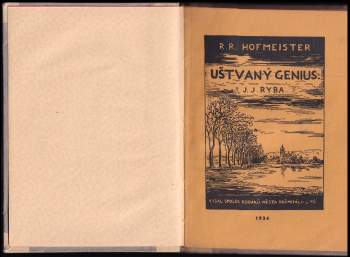 Rudolf Richard Hofmeister: Uštvaný genius