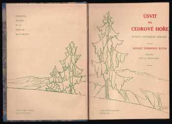 Ernest Thompson Seton: Úsvit na Cedrové hoře