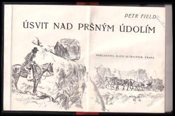 Peter Field: Úsvit nad Prašným údolím
