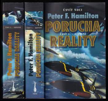 Úsvit noci 1 - 2 - Porucha reality - Zjevení + Porucha reality - Expanze