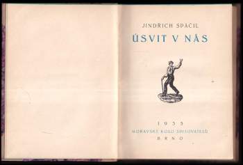 Jindřich Spáčil: Úsvit v nás