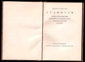 Ernst Collin: Utahovák - knížka rozhovorů mezi estetickým knihomilem a jeho knihařem na ostro kovaným - VAZBA RAJMAN