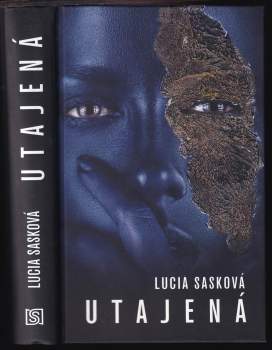 Lucia Sasková: Utajená