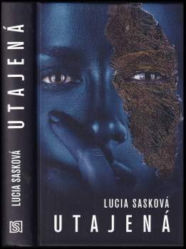 Lucia Sasková: Utajená