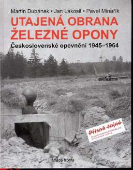 Martin Dubánek: Utajená obrana železné opony