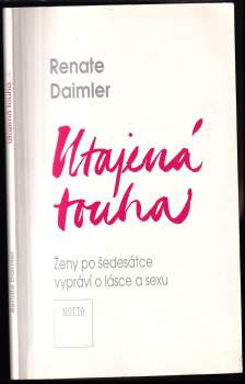 Renate Daimler: Utajená touha