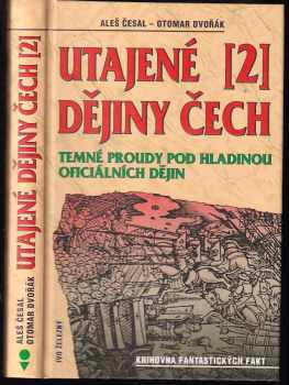 Otomar Dvořák: Utajené dějiny Čech