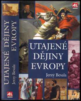 Jerzy Besala: Utajené dějiny Evropy