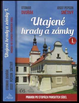 Utajené hrady a zámky I