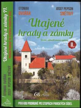 Utajené hrady a zámky : Prahou podruhé po stopách panských sídel - II
