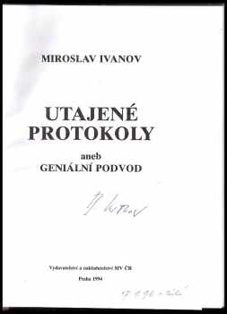 Miroslav Ivanov: Utajené protokoly, aneb, Geniální podvod