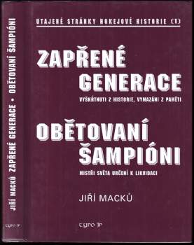 Jiří Macků: Zapřené generace