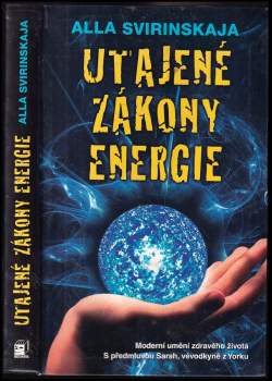 Utajené zákony energie : moderní umění zdravého života