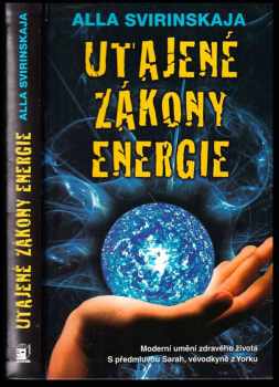 Utajené zákony energie