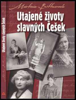 Utajené životy slavných Češek