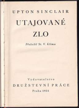 Upton Sinclair: Utajované zlo