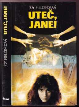 Uteč, Jane! - Joy Fielding (1992, Ikar) - ID: 365163