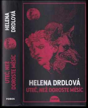 Uteč, než doroste měsíc