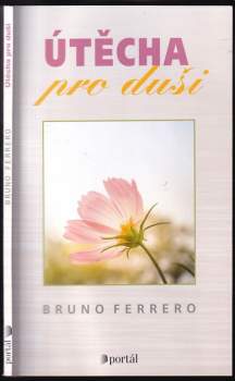 Bruno Ferrero: Útěcha pro duši