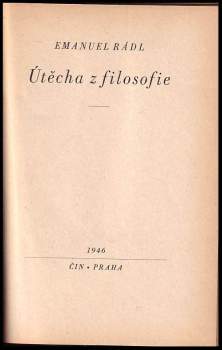 Emanuel Rádl: Útěcha z filosofie