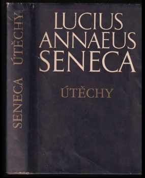 Útěchy - Lucius Annaeus Seneca (1977, Odeon) - ID: 821192