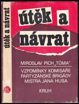 Útěk a návraty