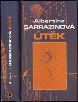 Albertine Sarrazin: Útěk