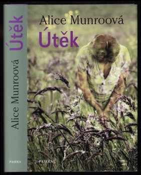 Alice Munro: Útěk