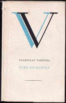 Vladislav Vančura: Útěk do Budína