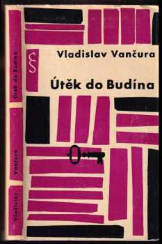 Útěk do Budína - Vladislav Vančura (1963, Československý spisovatel) - ID: 365671