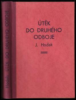 Josef Hodek: Útěk do druhého odboje