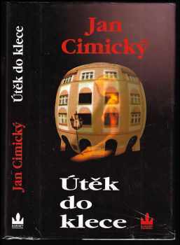 Jan Cimický: Útěk do klece