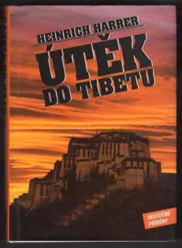 Heinrich Harrer: Útěk do Tibetu