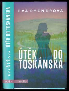 Rýznerová Eva: Útěk do Toskánska