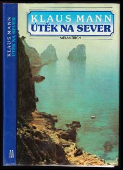Klaus Mann: Útěk na sever
