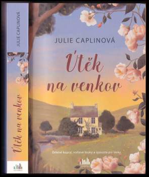 Julie Caplin: Útěk na venkov