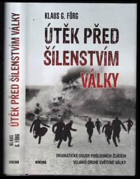 Útěk před šílenstvím války