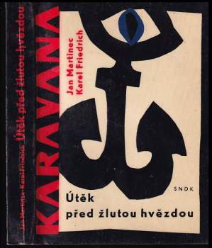 Útěk před žlutou hvězdou