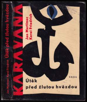 Jan Martinec: Útěk před žlutou hvězdou