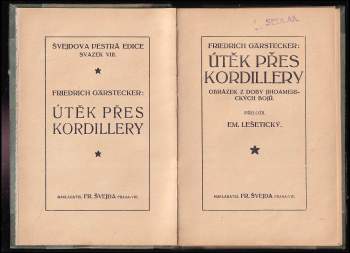 Friedrich Gerstäcker: Útěk přes Kordillery