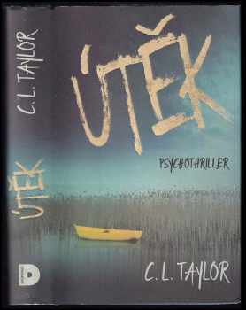 Útěk : psychothriller